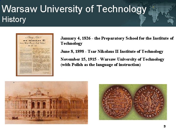 Warsaw University of Technology History January 4, 1826 - the Preparatory School for the