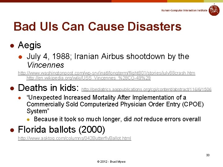 Bad UIs Can Cause Disasters l Aegis l July 4, 1988; Iranian Airbus shootdown