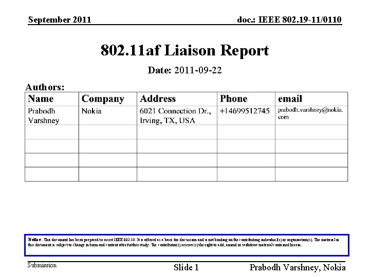 September 2011 doc. : IEEE 802. 19 -11/0110 802. 11 af Liaison Report Date: