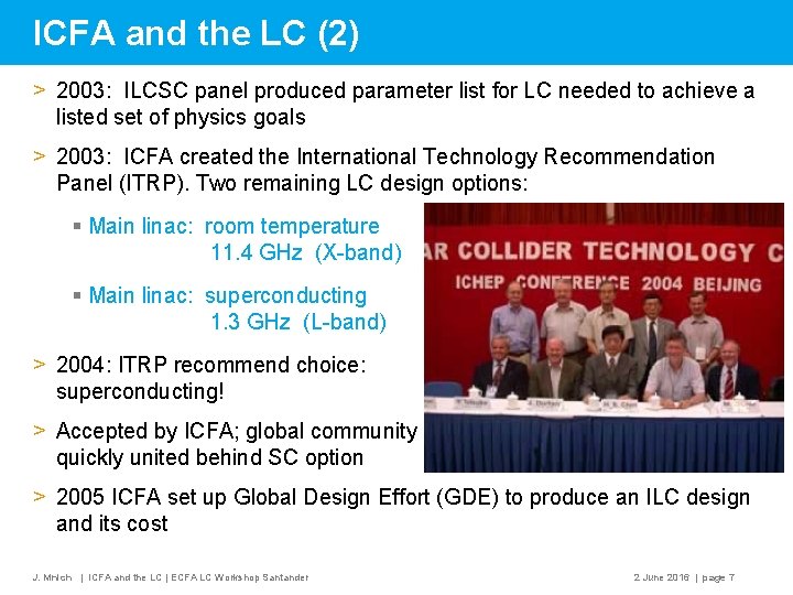ICFA and the LC (2) > 2003: ILCSC panel produced parameter list for LC
