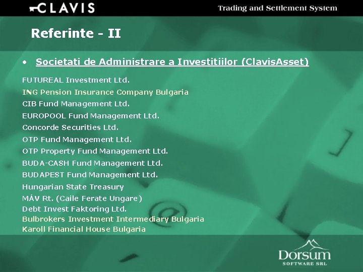 Referinte - II • Societati de Administrare a Investitiilor (Clavis. Asset) FUTUREAL Investment Ltd.