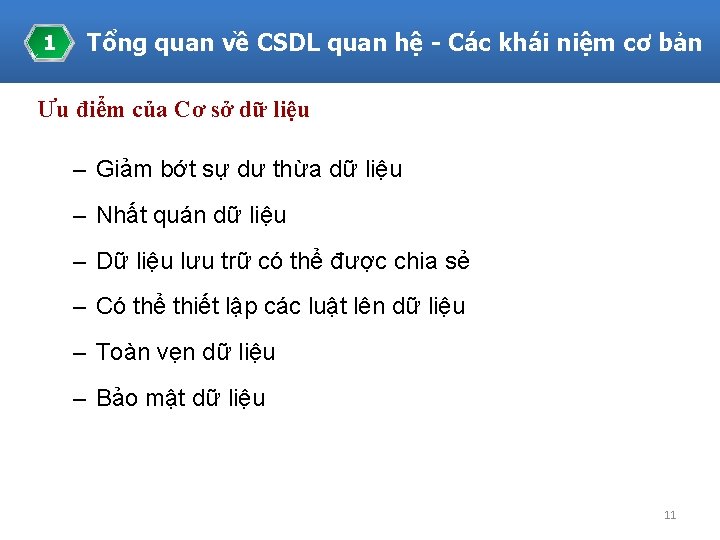 1 Tổng quan về CSDL quan hệ - Các khái niệm cơ bản Ưu