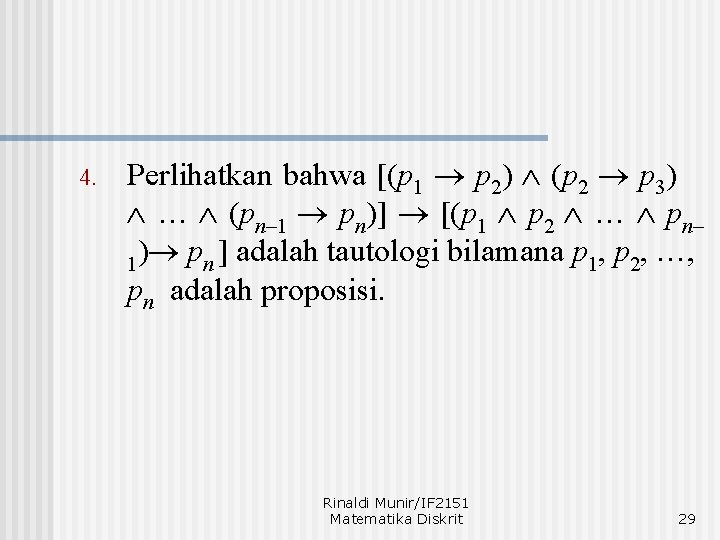 4. Perlihatkan bahwa [(p 1 p 2) (p 2 p 3) … (pn– 1