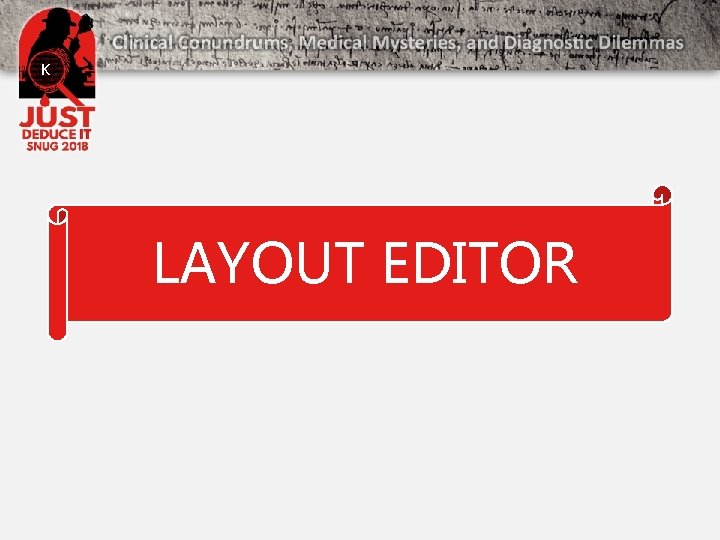 K LAYOUT EDITOR 