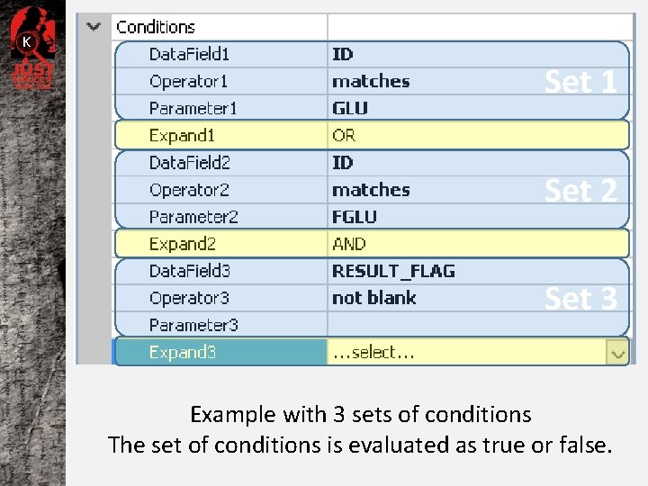 K Set 1 Set 2 Set 3 Example with 3 sets of conditions The