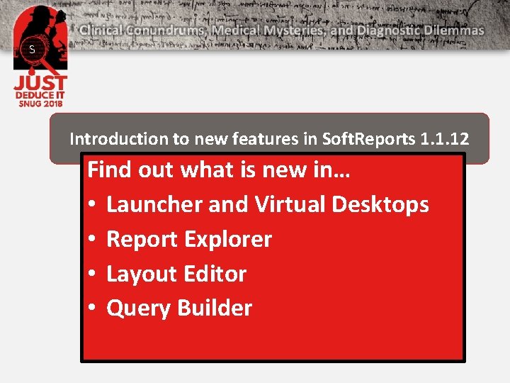 S Introduction to new features in Soft. Reports 1. 1. 12 Find out what