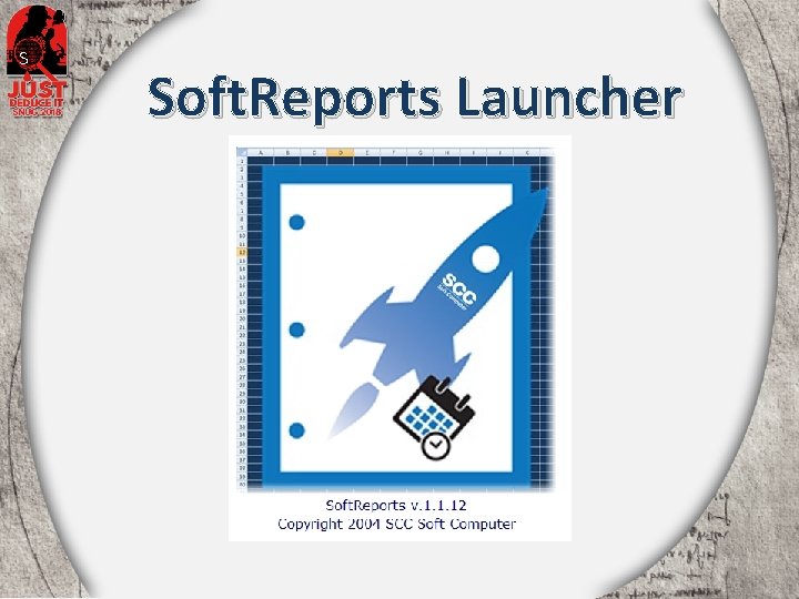 S Soft. Reports Launcher 