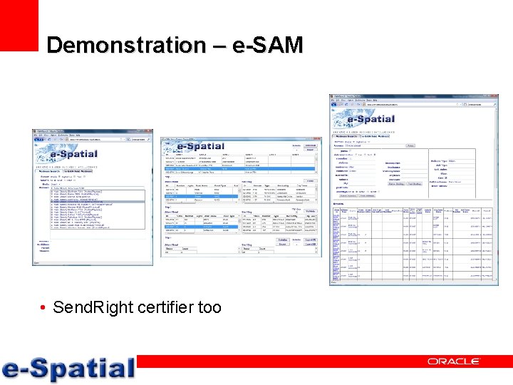 Demonstration – e-SAM • Send. Right certifier too 