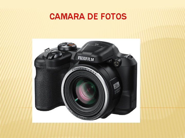 CAMARA DE FOTOS 