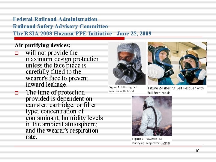 Federal Railroad Administration Railroad Safety Advisory Committee The RSIA 2008 Hazmat PPE Initiative -