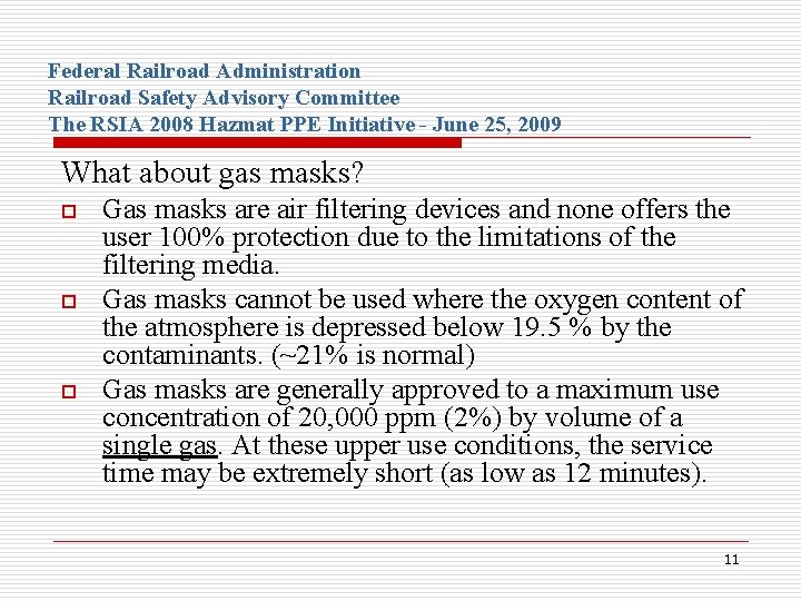 Federal Railroad Administration Railroad Safety Advisory Committee The RSIA 2008 Hazmat PPE Initiative -