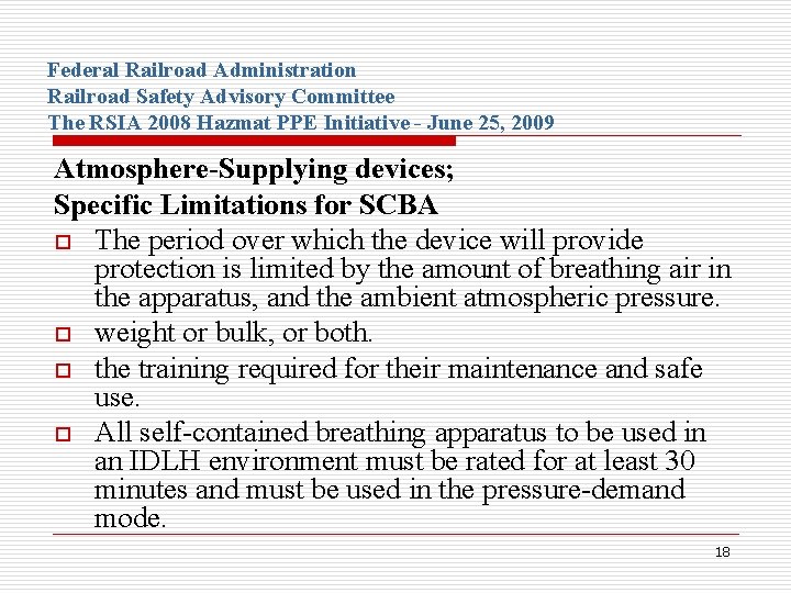 Federal Railroad Administration Railroad Safety Advisory Committee The RSIA 2008 Hazmat PPE Initiative -