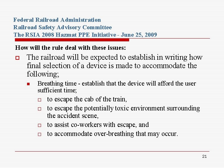 Federal Railroad Administration Railroad Safety Advisory Committee The RSIA 2008 Hazmat PPE Initiative -