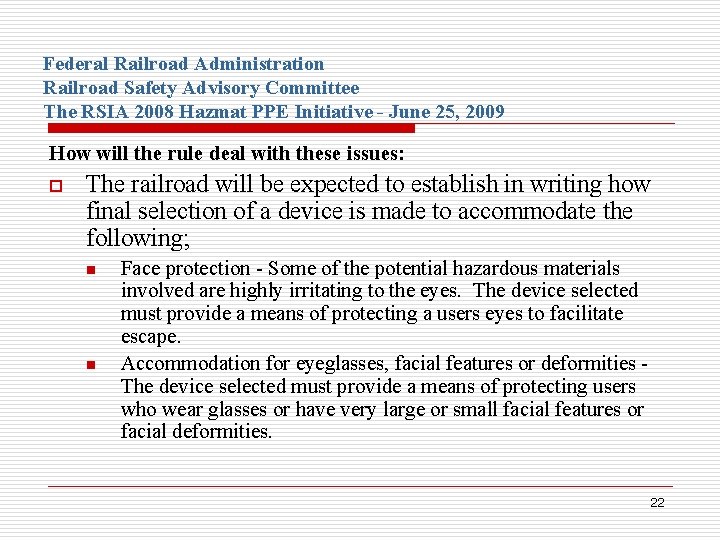 Federal Railroad Administration Railroad Safety Advisory Committee The RSIA 2008 Hazmat PPE Initiative -