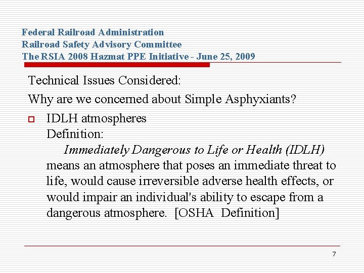 Federal Railroad Administration Railroad Safety Advisory Committee The RSIA 2008 Hazmat PPE Initiative -