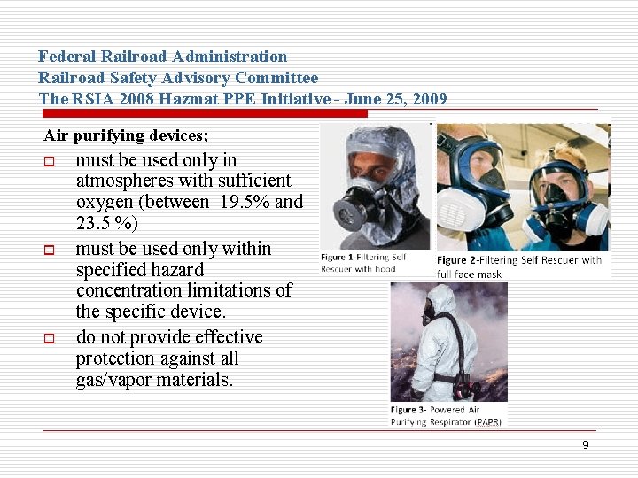 Federal Railroad Administration Railroad Safety Advisory Committee The RSIA 2008 Hazmat PPE Initiative -