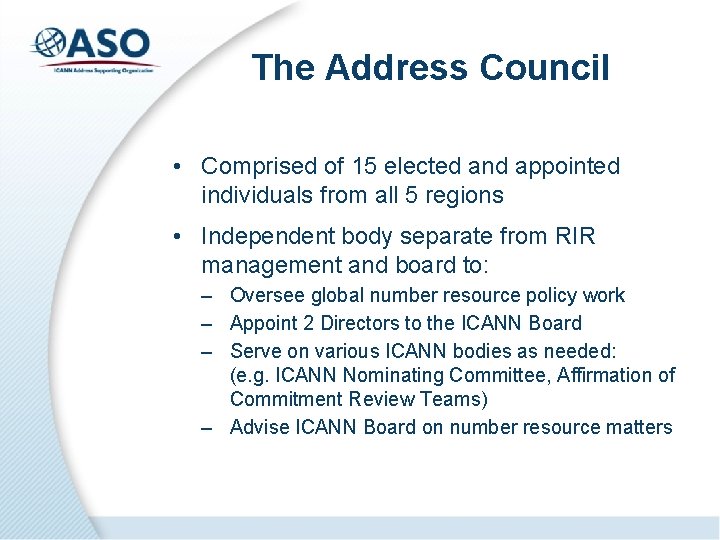 The Address Council • Comprised of 15 elected and appointed individuals from all 5