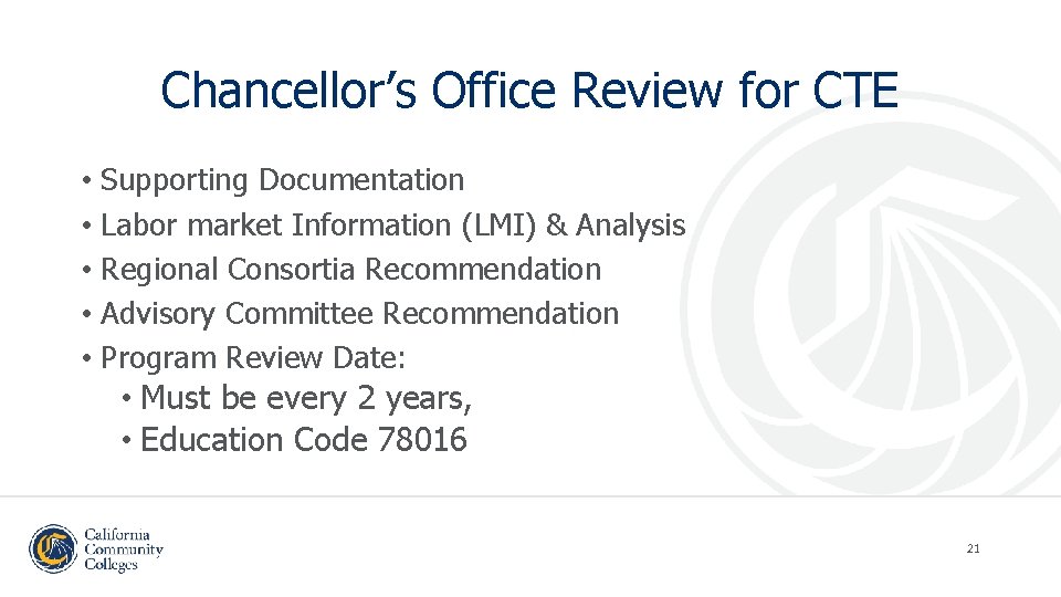 Chancellor’s Office Review for CTE • Supporting Documentation • Labor market Information (LMI) &