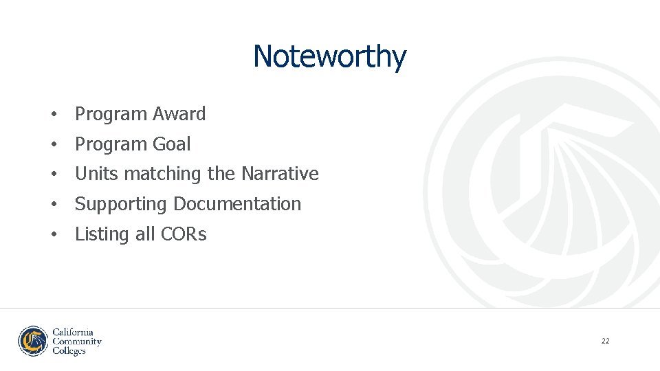 Noteworthy • Program Award • Program Goal • Units matching the Narrative • Supporting