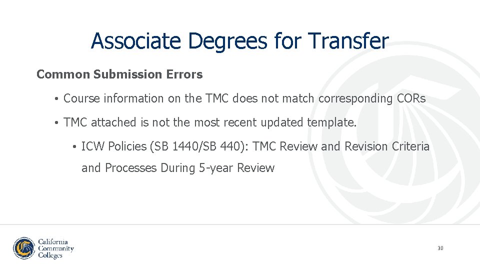 Associate Degrees for Transfer Common Submission Errors • Course information on the TMC does