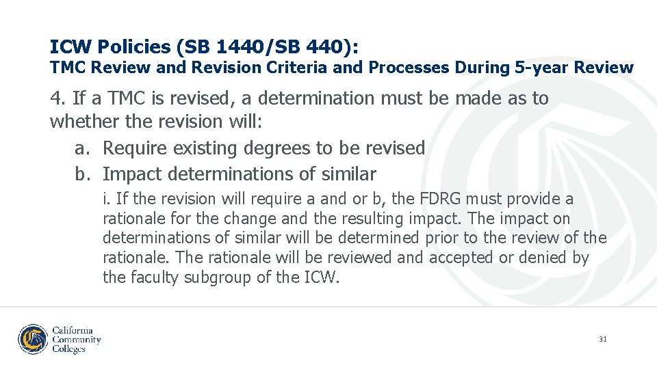 ICW Policies (SB 1440/SB 440): TMC Review and Revision Criteria and Processes During 5