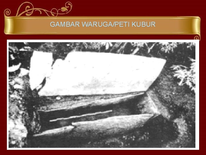 GAMBAR WARUGA/PETI KUBUR 