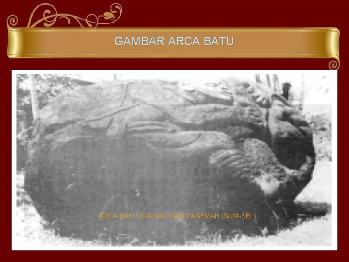 GAMBAR ARCA BATU (GAJAH) DARI PASEMAH (SUM-SEL) 
