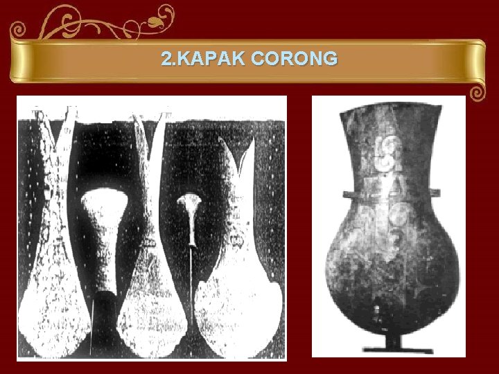 2. KAPAK CORONG 