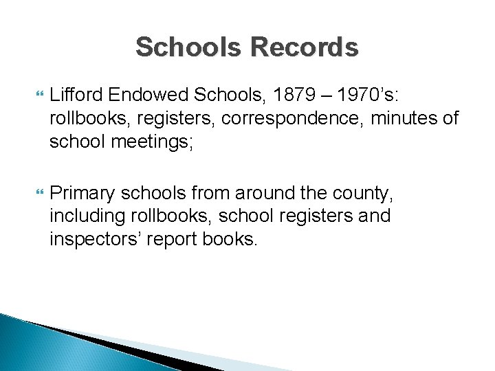 Schools Records Lifford Endowed Schools, 1879 – 1970’s: rollbooks, registers, correspondence, minutes of school