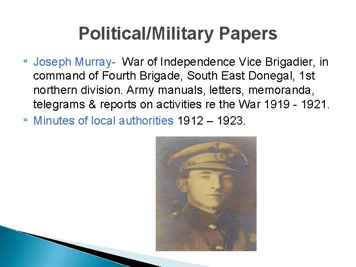 Political/Military Papers Joseph Murray- War of Independence Vice Brigadier, in command of Fourth Brigade,