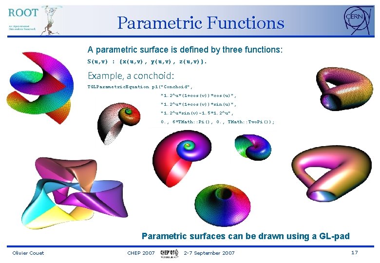 Parametric Functions A parametric surface is defined by three functions: S(u, v) : {x(u,