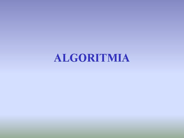 ALGORITMIA 