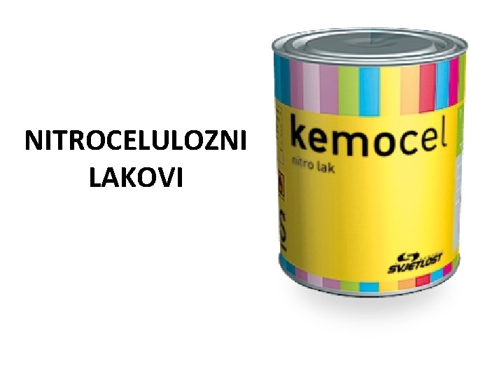 NITROCELULOZNI LAKOVI 