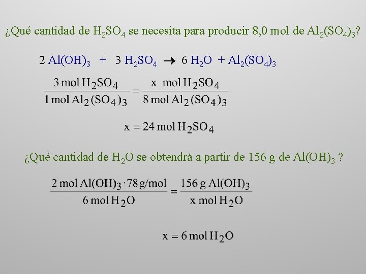 ¿Qué cantidad de H 2 SO 4 se necesita para producir 8, 0 mol