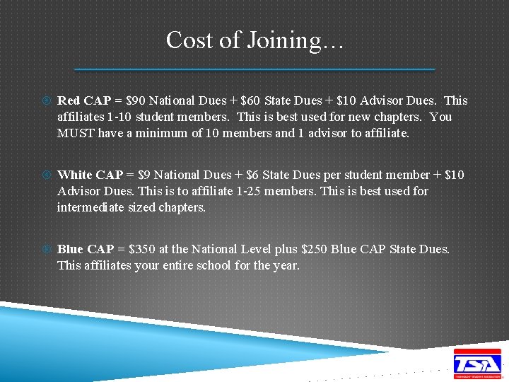 Cost of Joining… Red CAP = $90 National Dues + $60 State Dues +