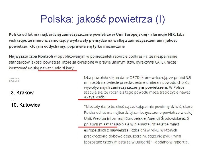 Polska: jakość powietrza (I) 3. Kraków … 10. Katowice 