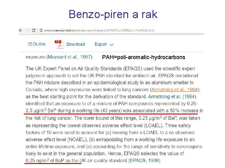 Benzo-piren a rak PAH=poli-aromatic-hydrocarbons 