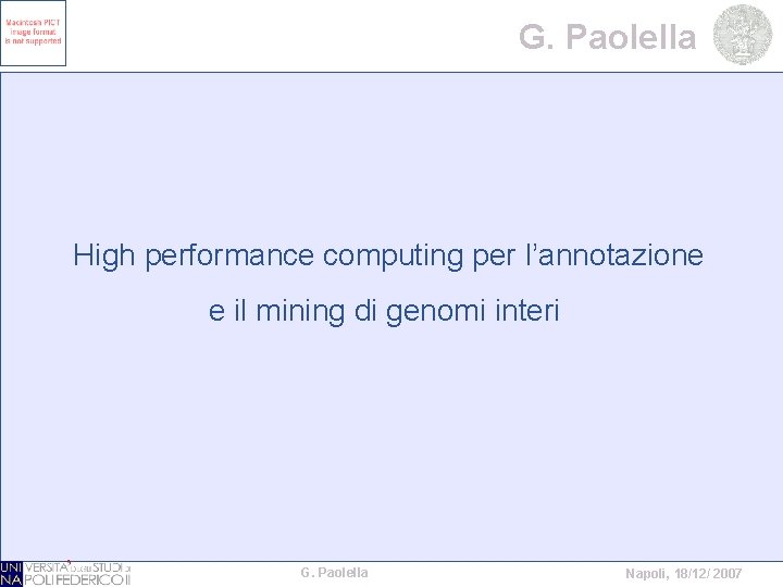 G. Paolella High performance computing per l’annotazione e il mining di genomi interi G.