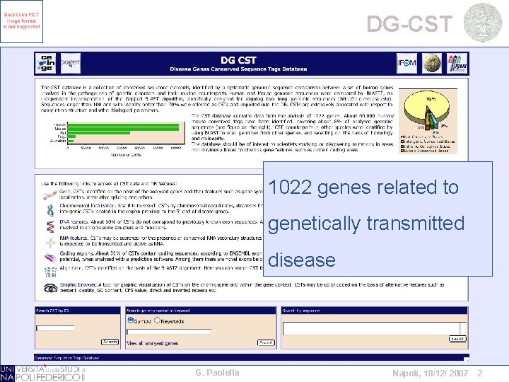 DG-CST 1022 genes related to genetically transmitted disease G. Paolella Napoli, 18/12/ 2007 2