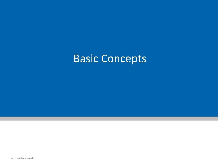 Basic Concepts 4 | Applied Acoustics 