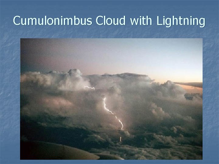 Cumulonimbus Cloud with Lightning 