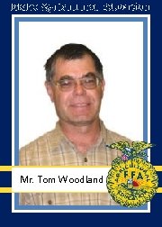 Idaho Agricultural Education Mr. Tom Woodland 