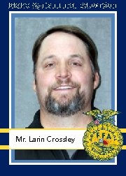 Idaho Agricultural Education Mr. Larin Crossley 