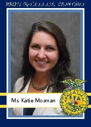 Idaho Agricultural Education Ms. Katie Mosman 