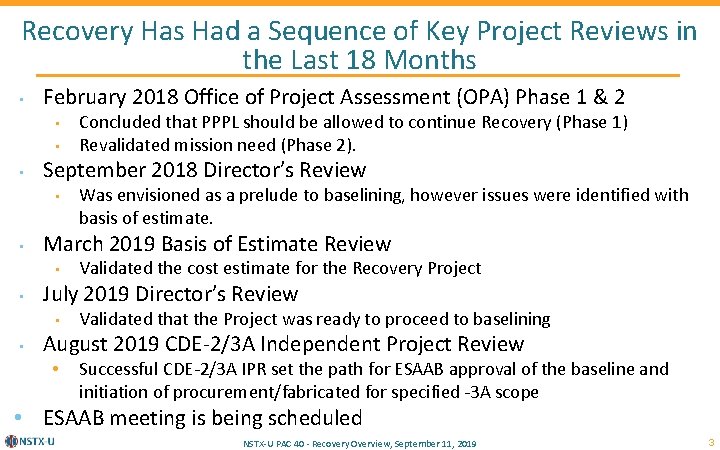 Recovery Has Had a Sequence of Key Project Reviews in the Last 18 Months