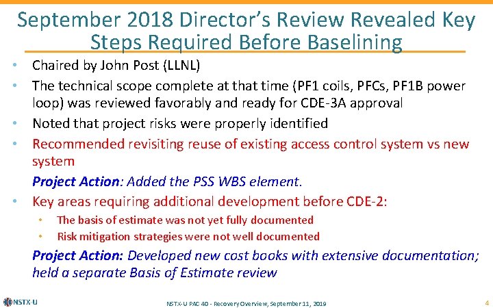 September 2018 Director’s Review Revealed Key Steps Required Before Baselining • Chaired by John