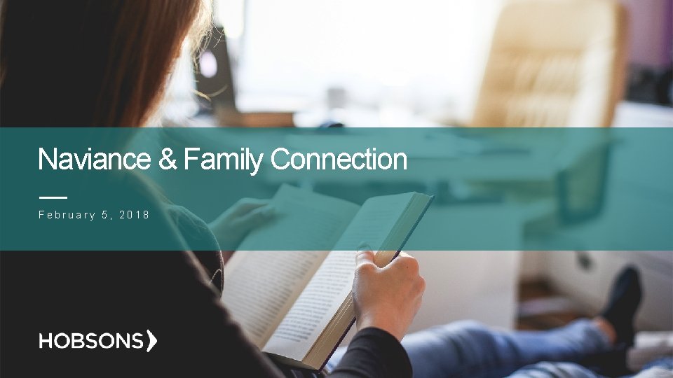 Naviance & Family Connection February 5, 2018 