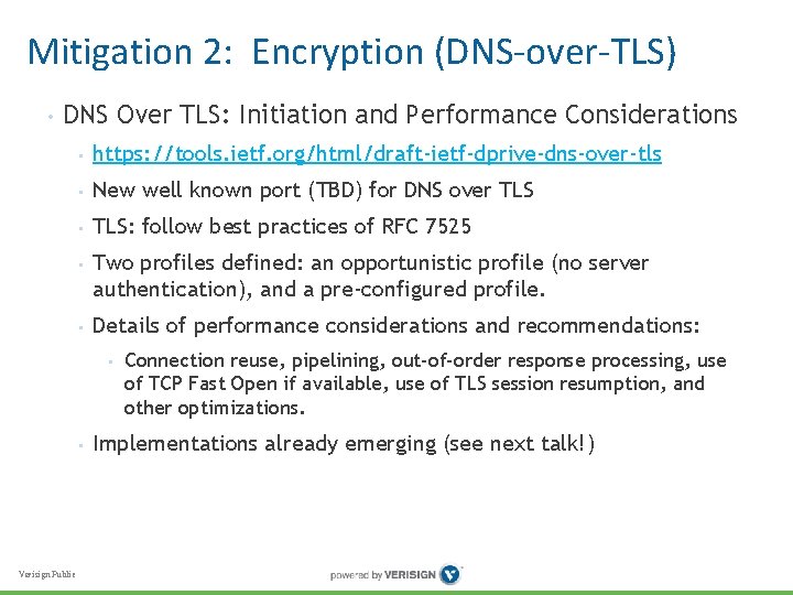 Mitigation 2: Encryption (DNS-over-TLS) • DNS Over TLS: Initiation and Performance Considerations • https: