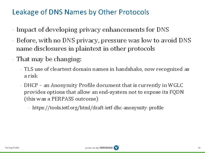 Leakage of DNS Names by Other Protocols • • • Impact of developing privacy