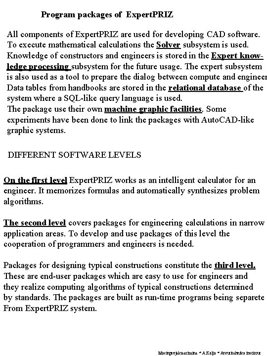 Program packages of Expert PRIZ All components of